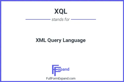 Full form of XQL