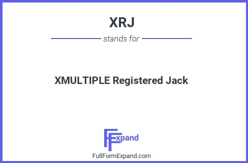 Full form of XRJ