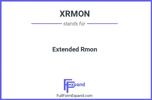 Full form of XRMON
