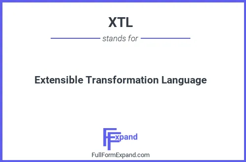 Full form of XTL