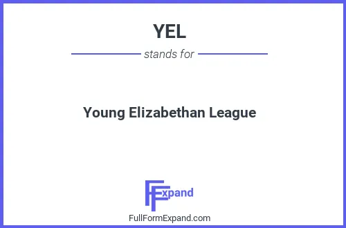 Full form of YEL