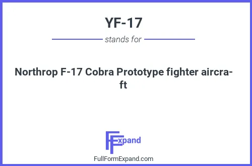 Full form of YF-17