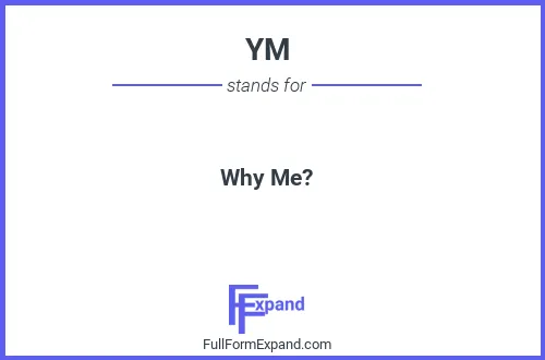 Full form of YM