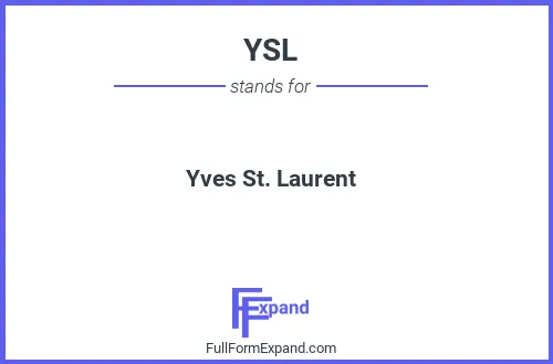Full form of YSL