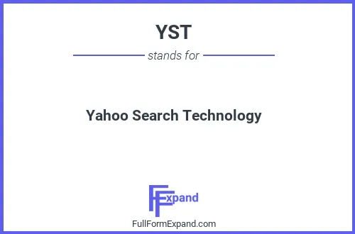 Full form of YST