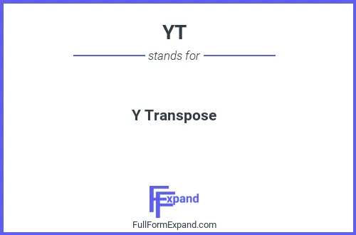 Full form of YT