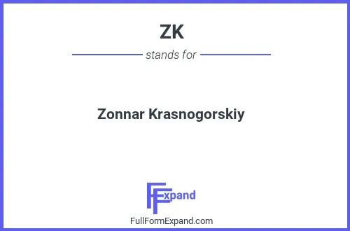 Full form of ZK