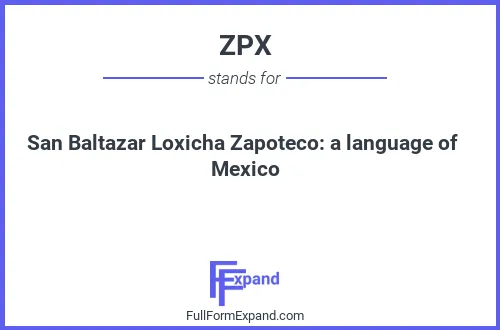 Full form of ZPX