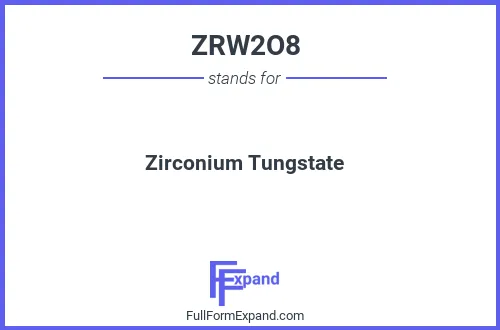 Full form of ZRW2O8