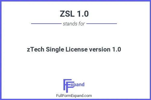 Full form of ZSL 1.0