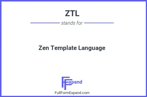 Full form of ZTL