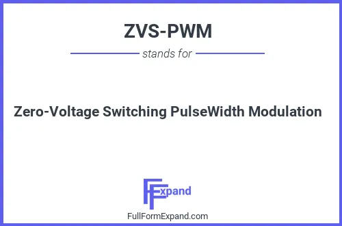 Full form of ZVS-PWM