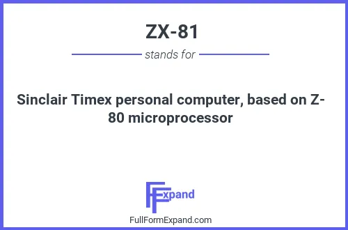 Full form of ZX-81